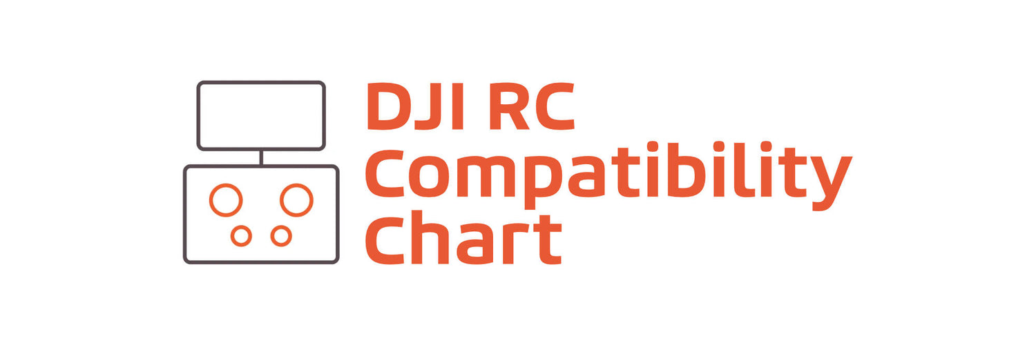 DJI RC compatibility chart 