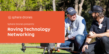 Sphere Drones presents: Roving Technology Networking