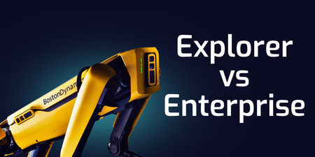 Boston Dynamics Spot Explorer vs Spot Enterprise: What's the difference?